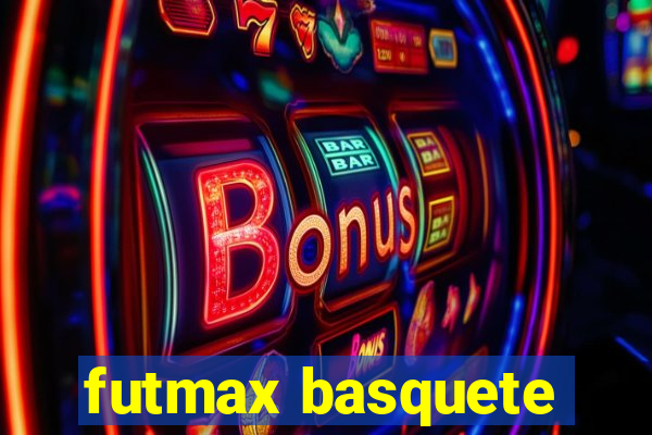 futmax basquete