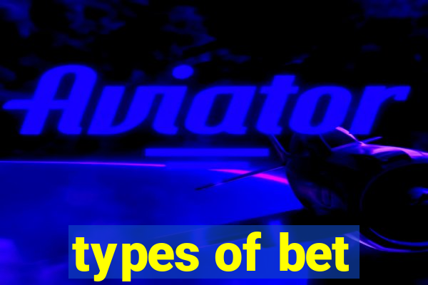 types of bet