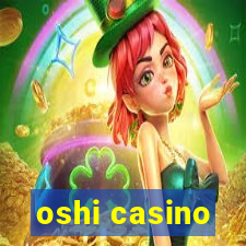 oshi casino