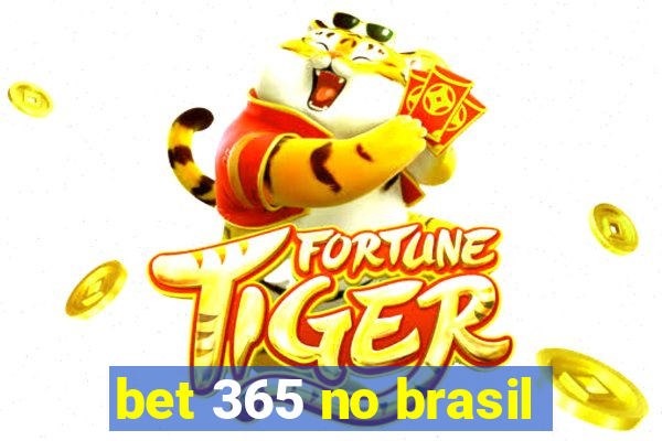 bet 365 no brasil