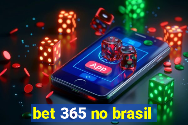 bet 365 no brasil