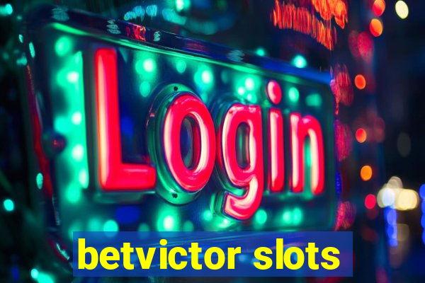 betvictor slots