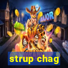 strup chag