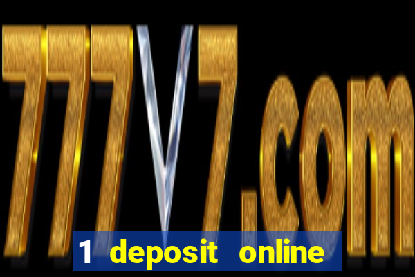 1 deposit online casino nz 2019