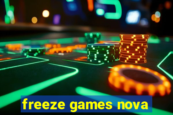 freeze games nova