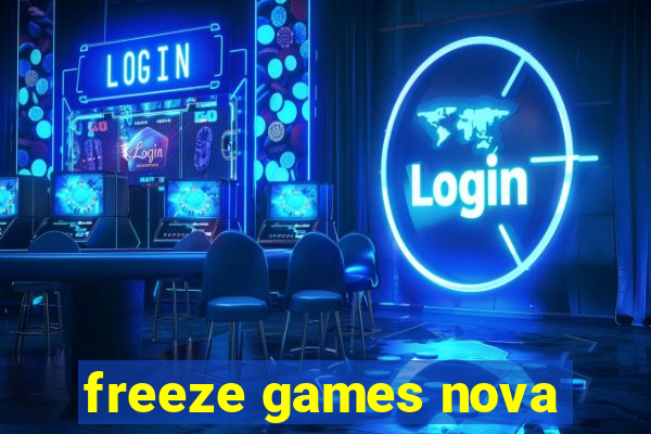 freeze games nova