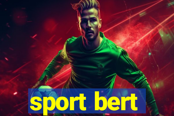 sport bert