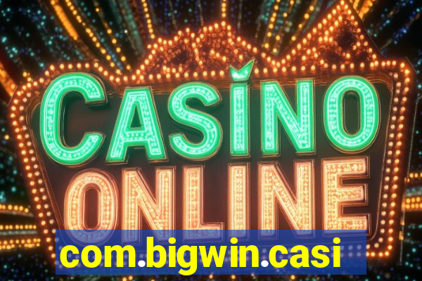 com.bigwin.casino