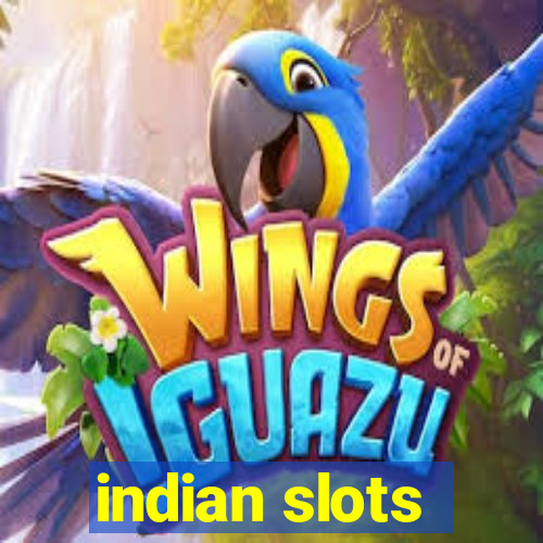 indian slots