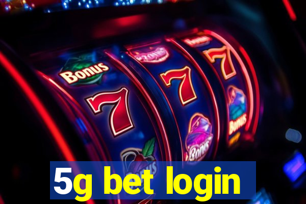 5g bet login