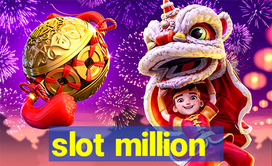 slot million