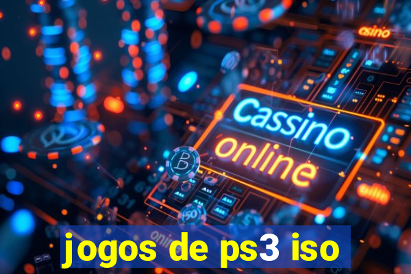 jogos de ps3 iso