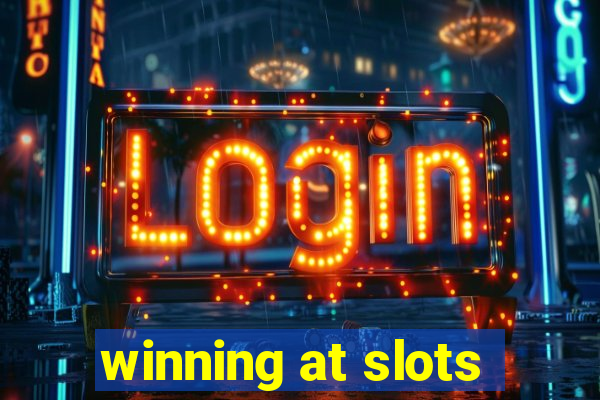 winning at slots