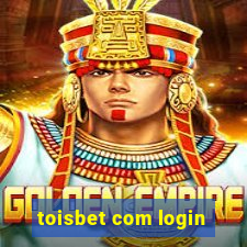 toisbet com login