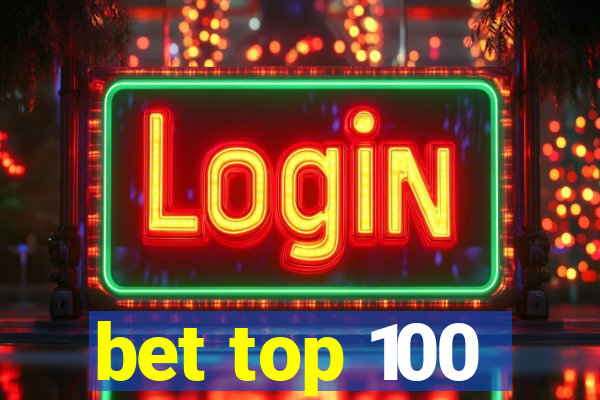 bet top 100