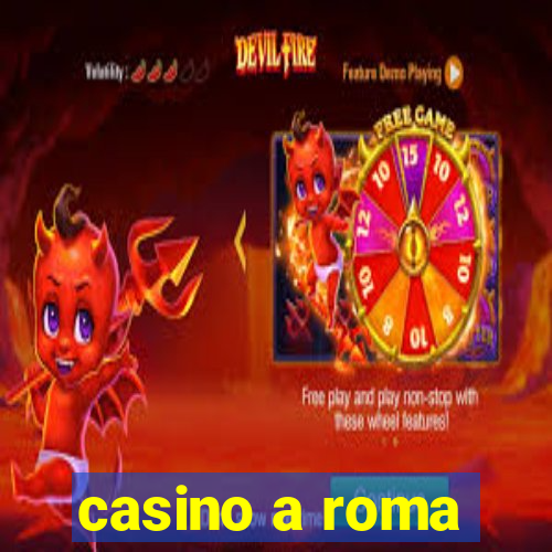 casino a roma