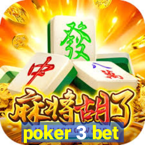 poker 3 bet