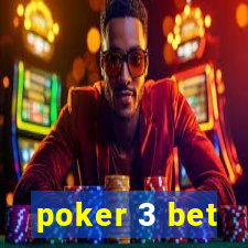 poker 3 bet