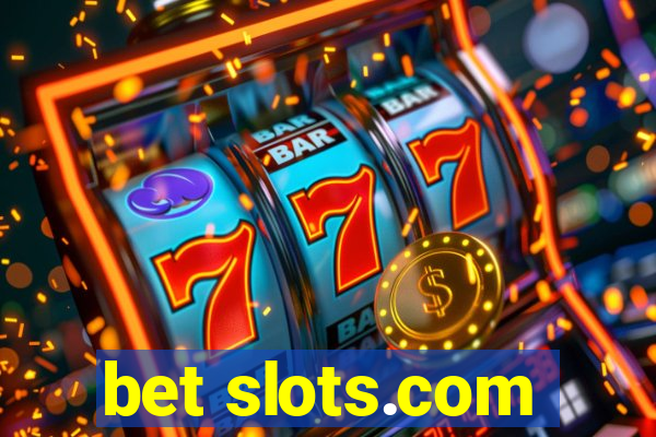 bet slots.com