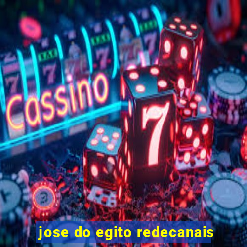 jose do egito redecanais