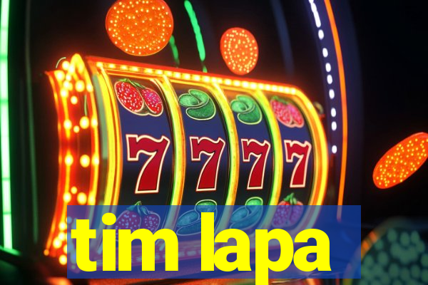 tim lapa