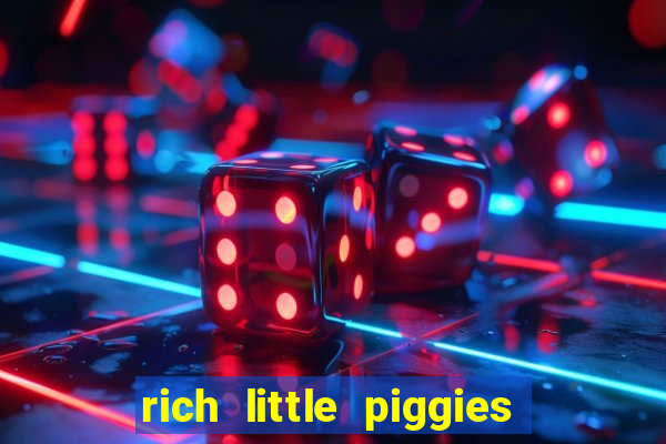 rich little piggies slot machine