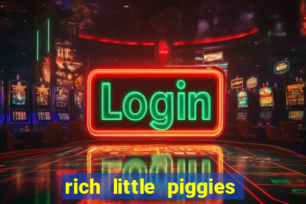 rich little piggies slot machine