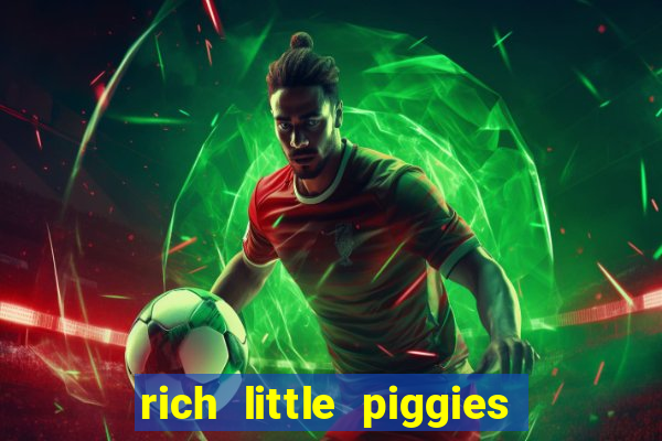 rich little piggies slot machine