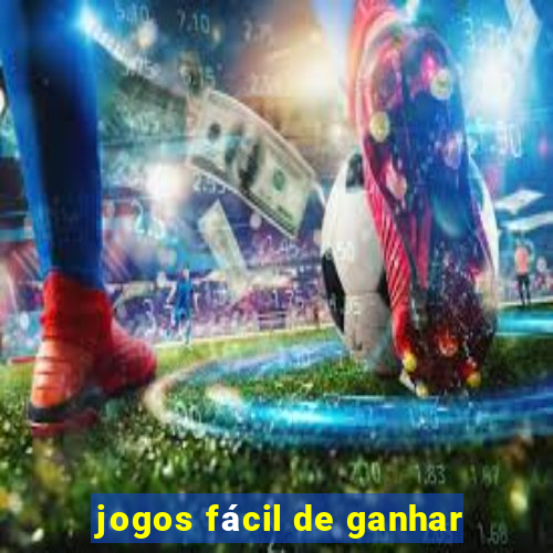 jogos fácil de ganhar