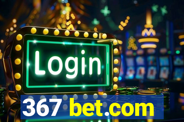 367 bet.com