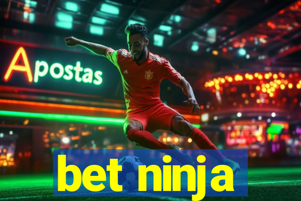 bet ninja