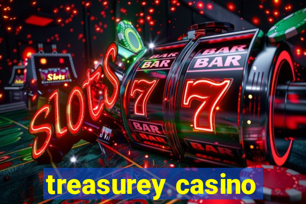 treasurey casino