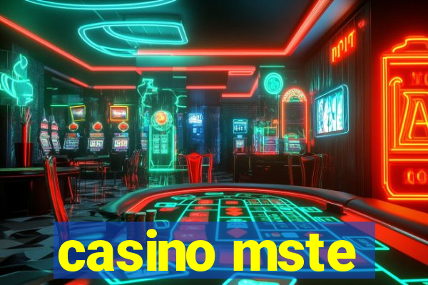 casino mste