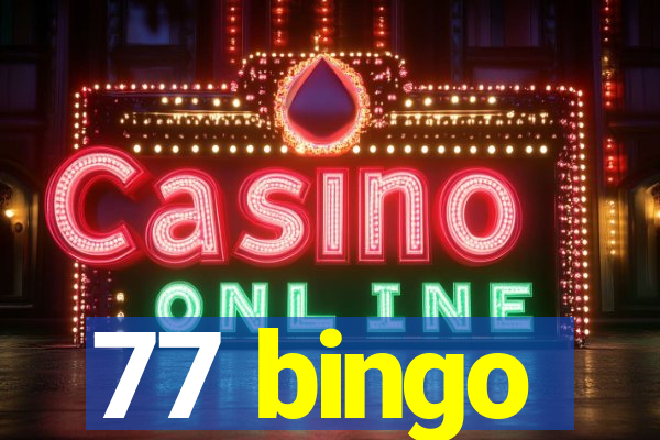 77 bingo