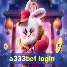 a333bet login