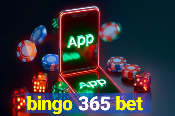 bingo 365 bet