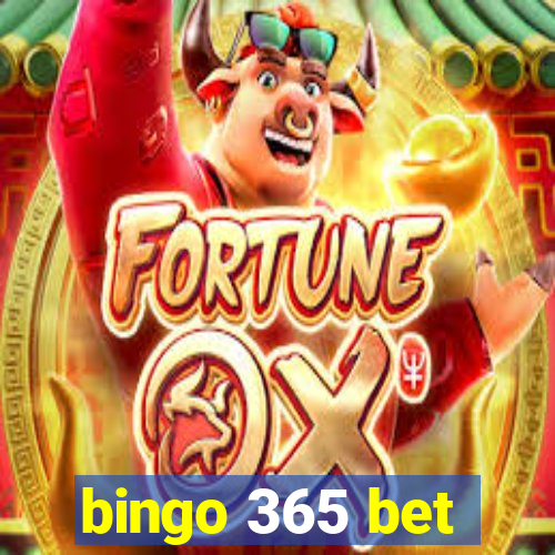 bingo 365 bet