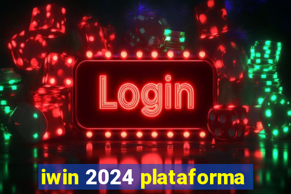 iwin 2024 plataforma