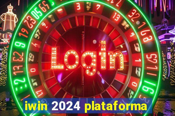 iwin 2024 plataforma