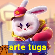 arte tuga