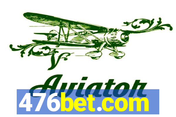 476bet.com