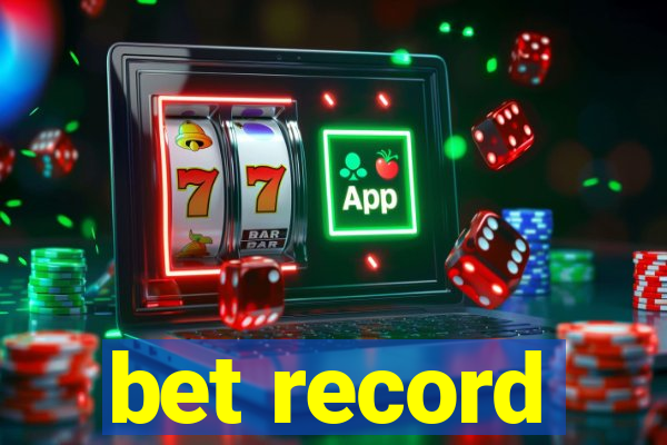 bet record