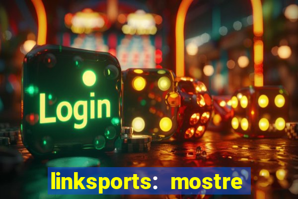 linksports: mostre seu jogo