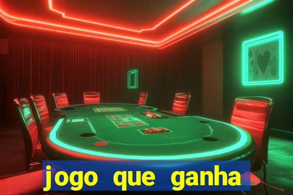 jogo que ganha dinheiro no cadastro sem deposito