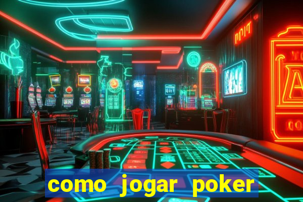 como jogar poker no sportingbet