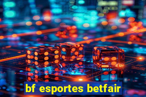 bf esportes betfair