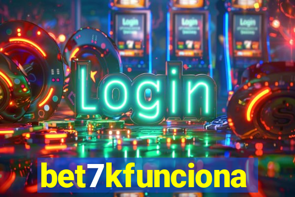 bet7kfunciona