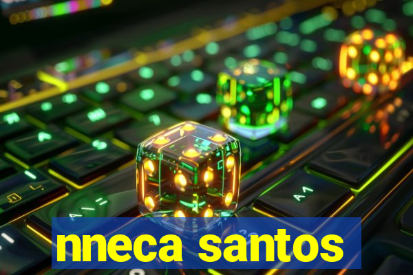 nneca santos