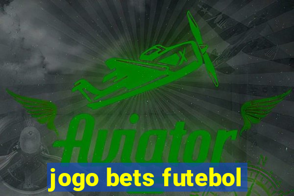 jogo bets futebol