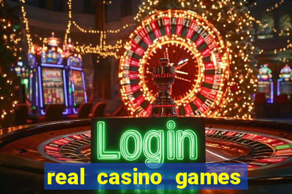 real casino games real money